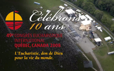 Invitation aux Retrouvailles du Congrès Eucharistique – 10 ans