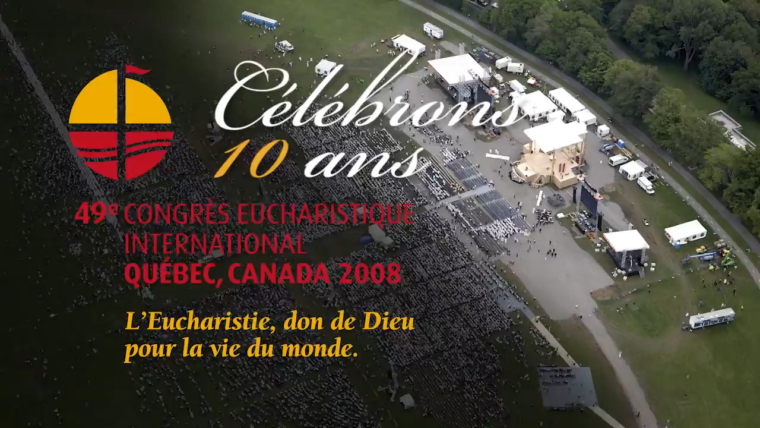 Invitation aux Retrouvailles du Congrès Eucharistique – 10 ans